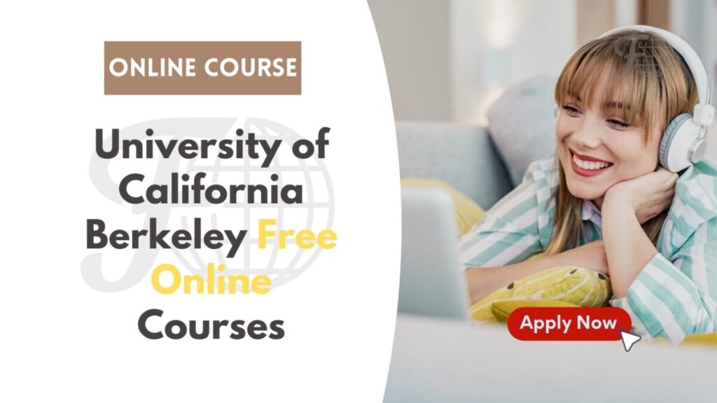 UC Berkeley Free Online Course University of California Courses