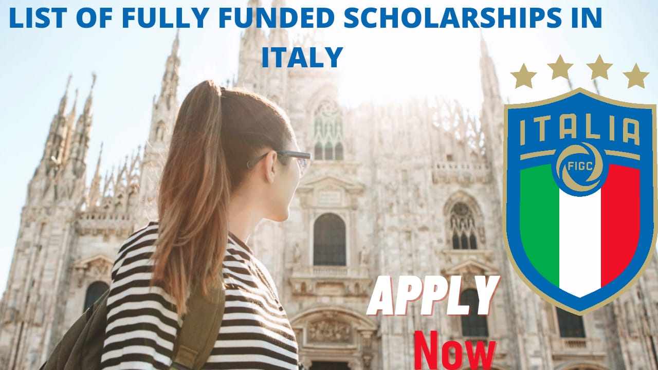 Scholarships to Study in Italy 2022